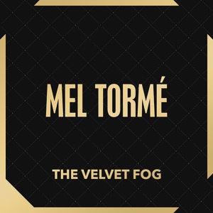 Обложка для Mel Torme - Blue And Sentimental