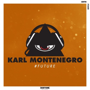 Обложка для Karl Montenegro - #Future