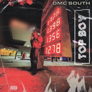 Обложка для DMC SOUTH - Top Boy, Pt. 3