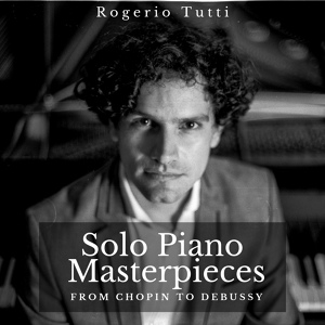 Обложка для Rogerio Tutti - Waltzes, Op. 34: No. 2 in A Minor, Grande valse brillante