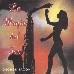 Обложка для George Saxon - Solo de Nuevo