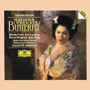 Обложка для Mirella Freni, Teresa Berganza, Philharmonia Orchestra, Giuseppe Sinopoli - Puccini: Madama Butterfly / Act II - Vedrai, piccolo amor, mia pena e mio conforto (Butterfly, Suzuki)