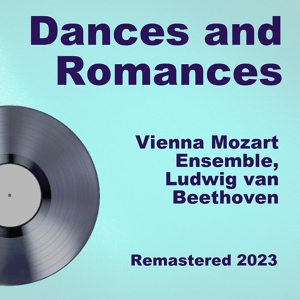 Обложка для Vienna Mozart Ensemble - Nos. 2, 3 and 8 from Twelve German Dances, WoO 8 (Remastered 2023)