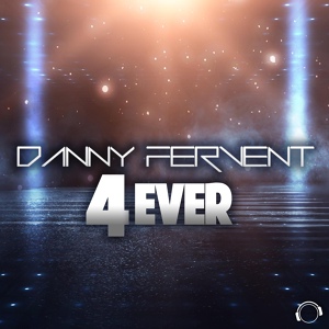 Обложка для Danny Fervent - 4Ever Opening