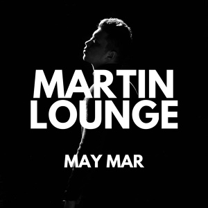 Обложка для Martin Lounge - Wse