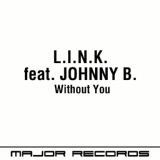 Обложка для L.I.N.K. feat. Johnny B. - Without You