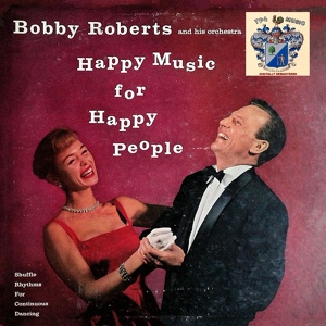 Обложка для Bobby Roberts and His Orchestra - Bella Merecunbe / Rockadine Cha Cha