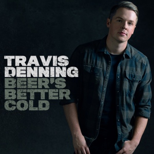 Обложка для Travis Denning - Where That Beer's Been