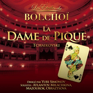Обложка для Yuri Simonov, L'Orchestre National du Bolchoï - La Dame De Pique, Op. 68: Acte III, Tableau 6: Air de Liza et scène
