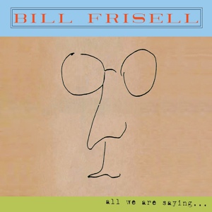 Обложка для Bill Frisell - Julia