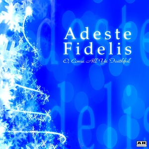 Обложка для Adeste Fidelis - O, Christmas Tree