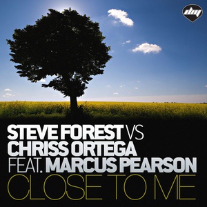 Обложка для Steve Forest, Chriss Ortega feat. Marcus Pearson - Close To Me (Steve Forest Mix)