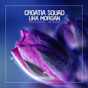 Обложка для Croatia Squad & Lika Morgan - Make Your Move (eSquire Remix) - Croatia Squad & Lika Morgan - Make Your Move (eSquire Remix)