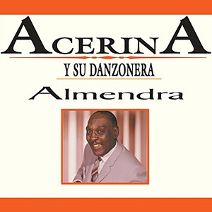 Обложка для Acerina y su Danzonera - Los Timbales de Acerina