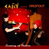 Обложка для Cañú feat. Dropout feat. Dropout - Exzentrische Psychose