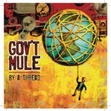 Обложка для Gov't Mule - Broke Down on the Brazos