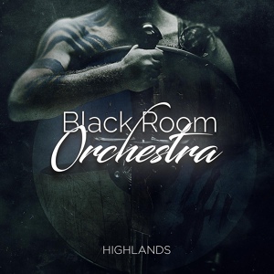 Обложка для Black Room Orchestra - Highlands (Short Version)