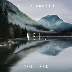 Обложка для Veil - Every Breath You Take