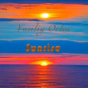 Обложка для Vasiliy Orlov - Sunrise