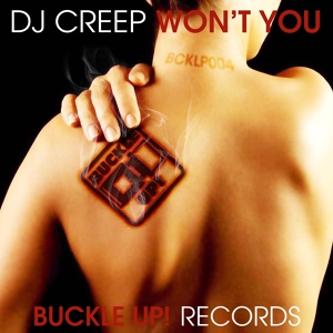 Обложка для DJ Creep - Won't You
