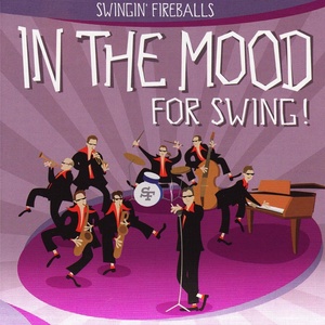 Обложка для Swingin' Fireballs - Goody Goody