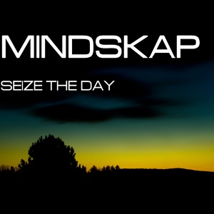 Обложка для Mindskap - Seize The Day