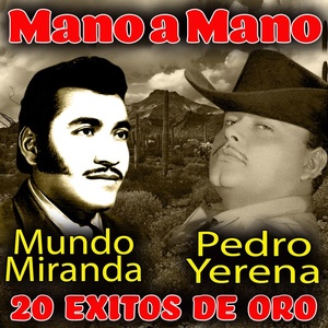 Обложка для Mundo Miranda Pedro Yerena - Yo Tengo Celos de Ti