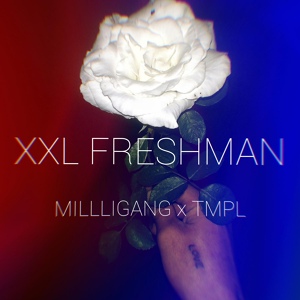 Обложка для MILLLIGANG feat. Tmpl - Xxl Freshman