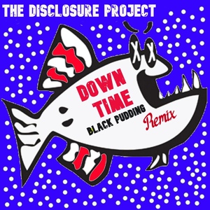 Обложка для The Disclosure Project - Down Time