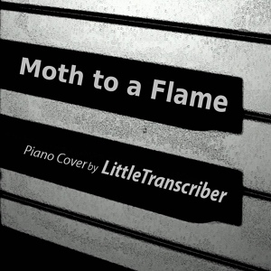 Обложка для LittleTranscriber - Moth to a Flame