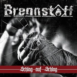 Обложка для Brennstoff - Schlag auf Schlag