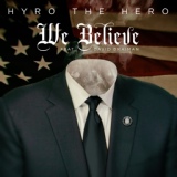 Обложка для Hyro The Hero feat. David Draiman - We Believe (feat. David Draiman)