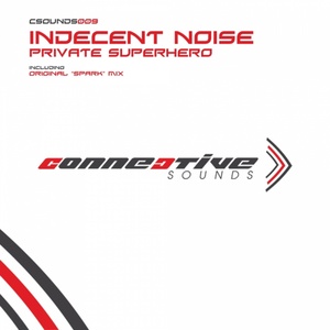 Обложка для Indecent Noise - Private Superhero