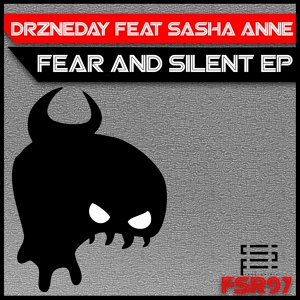 Обложка для Drzneday feat. Sasha Anne - Fear And Silent