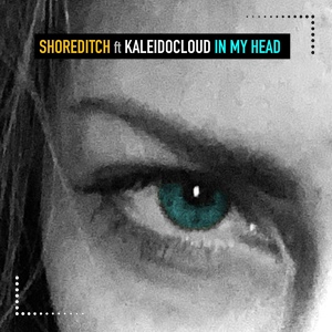 Обложка для Shoreditch feat. KaleidoCloud - In My Head