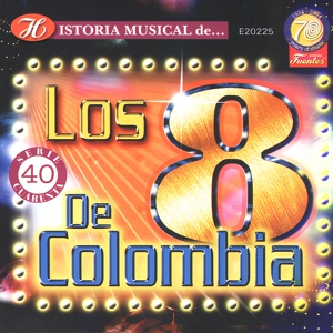 Обложка для Los Ocho de Colombia feat. Edder Ortega - Que Rico Sería