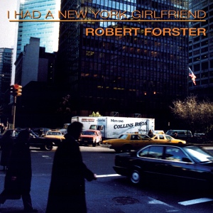 Обложка для Robert Forster - Nature's Way