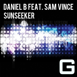 Обложка для Daniel B feat. Sam Vince - Sunseeker