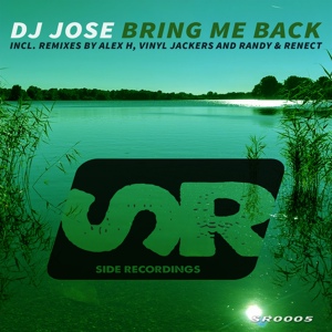 Обложка для DJ Jose - Bring Me Back