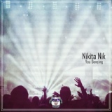 Обложка для Nikita Nik - You Dancing