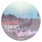 Обложка для Sam Dungate - Gathering Elements