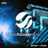 Обложка для Ellis - Show Me How