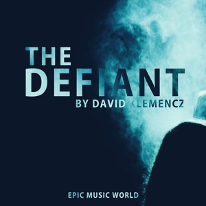 Обложка для David Klemencz - The Defiant