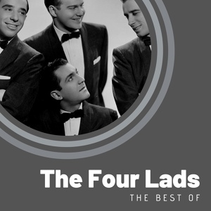 Обложка для The Four Lads - Who Needs You