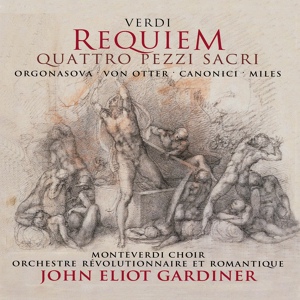 Обложка для Monteverdi Choir, Orchestre Révolutionnaire et Romantique, John Eliot Gardiner - Verdi: 4 Sacred Pieces (Quattro pezzi sacri) - Stabat Mater