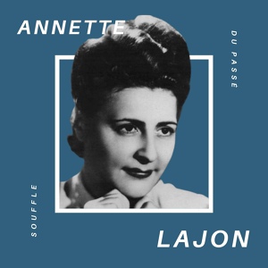 Обложка для Annette Lajon - Bouquet