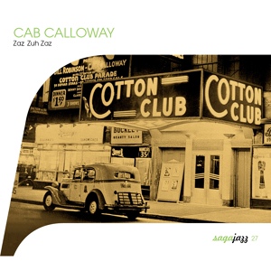Обложка для Cab Calloway & His Orchestra - The Jumpin' Jive