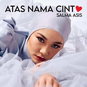 Обложка для Salma Asis - Atas Nama Cinta