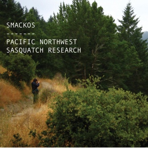 Обложка для Smackos - Sasquatch investigation