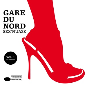 Обложка для Gare Du Nord - Hot Glue (Blue Note Version)
